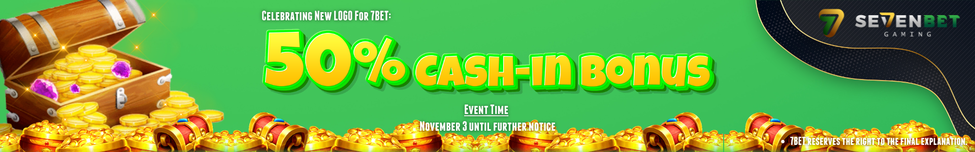7BET - 50% cash-in bonus